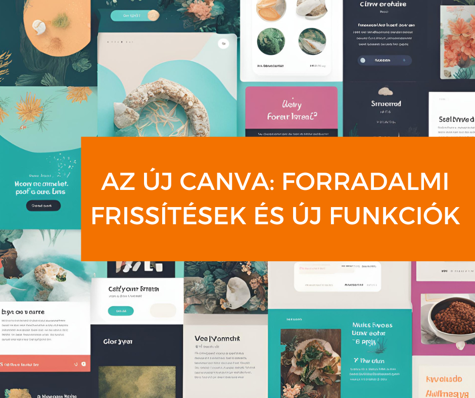 Az Új Canva: forradalmi frissítések és új funkciók