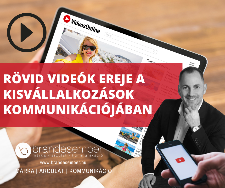 Rövid videók ereje a kisvállalkozások kommunikációjában